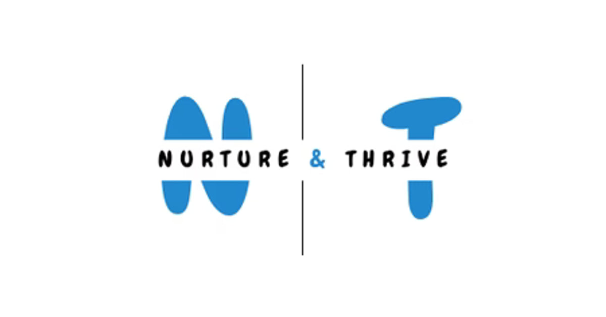 Nurture & Thrive
– Nurture & Thrive